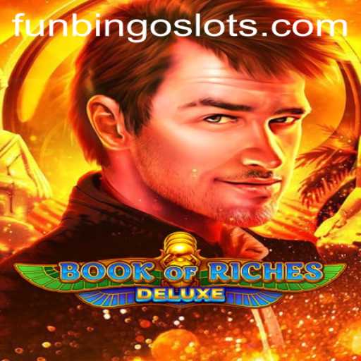 Exploring the Intriguing World of Book of Riches Deluxe and FunBingo