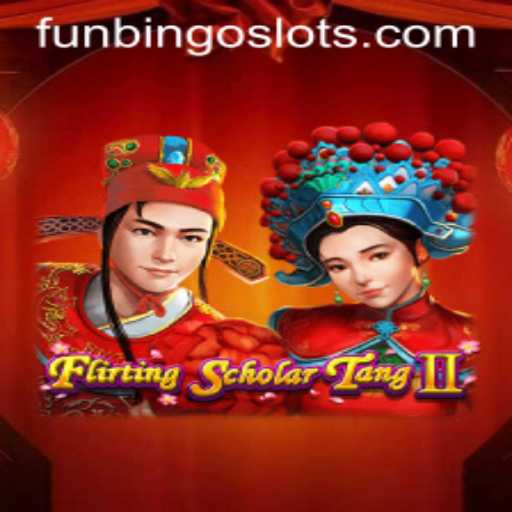 Exploring the Exciting World of FlirtingScholarTangII and FunBingo