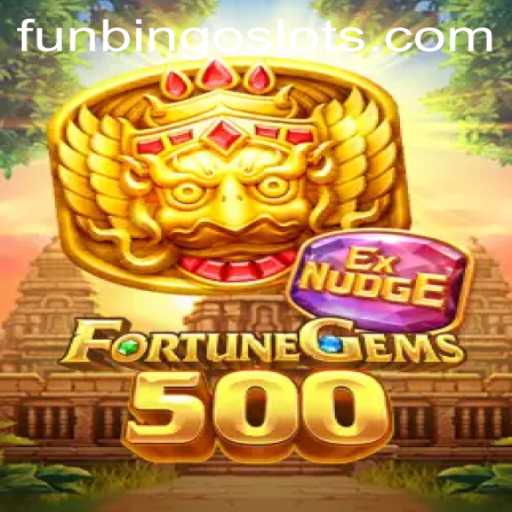 Unveiling the Excitement of FortuneGems500 and FunBingo