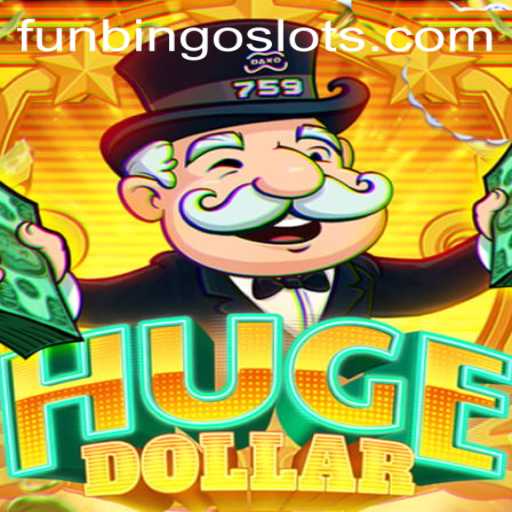 Exploring the Thrills of HugeDollar and FunBingo