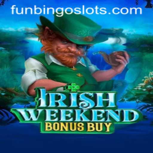 Explore IrishWeekendBonusBuy: A Riveting Bingo Adventure