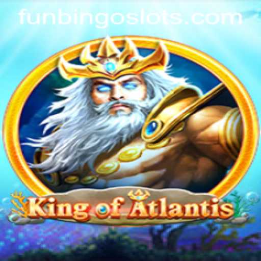 KingofAtlantis: Dive into the Exciting World of FunBingo