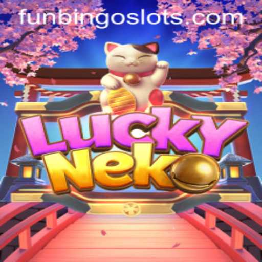 Exploring LuckyNeko: A New Wave in FunBingo Entertainment