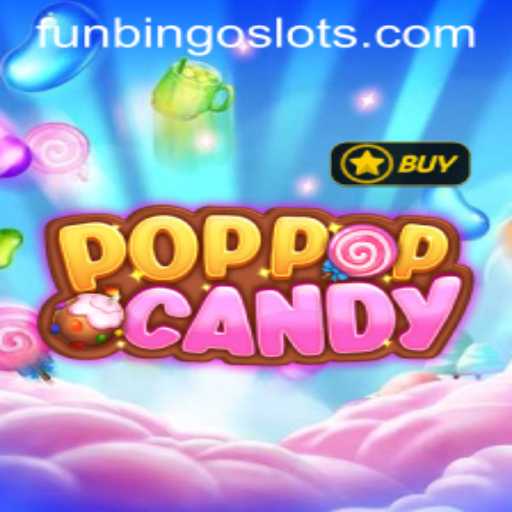 Explore the Excitement of POPPOPCANDY with FunBingo