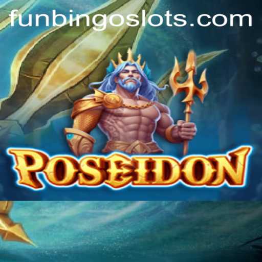 Discover the Exciting World of Poseidon: A FunBingo Experience