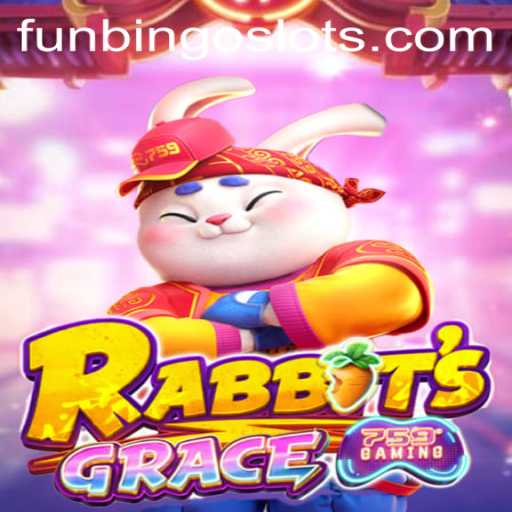 RabbitsGrace: Dive into the Exciting World of FunBingo