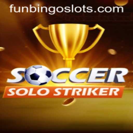 SoccerSoloStriker: A Breakthrough in Interactive Gaming FunBingo
