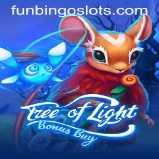 Explore the Enchanting World of TreeOfLightBonusBuy: A FunBingo Adventure